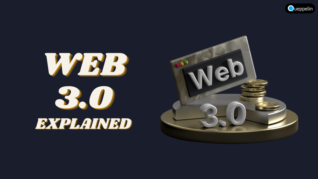 Web 3.0 Explained