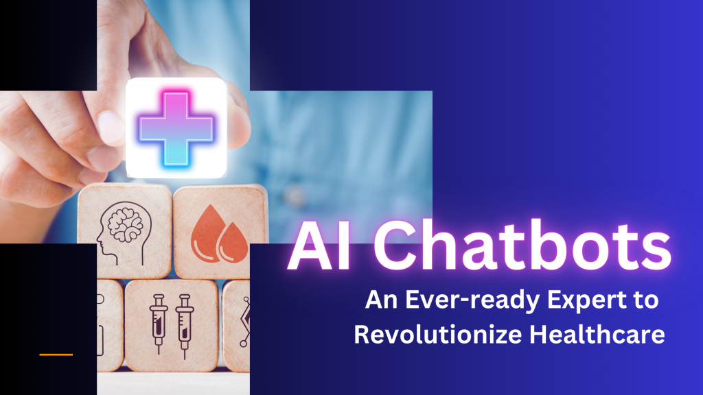 AI Chatbots for Healthcare